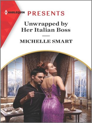 Unwrapped by Her Italian Boss - ebook